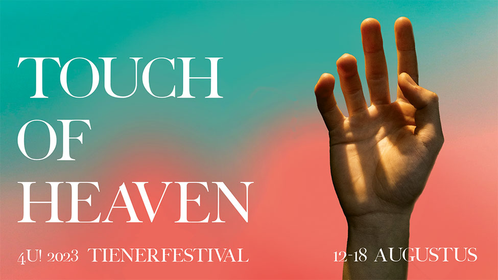 Tienerfestival 4U! - Touch of Heaven